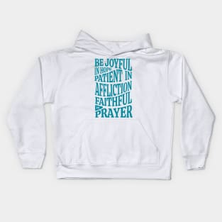 Christian Design Be Joyful in Hope Blue Kids Hoodie